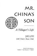 Cover of: Mr. China's son: a villager's life