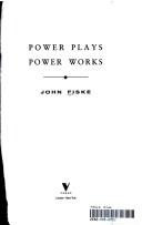 Cover of: Power Plays, Power Works