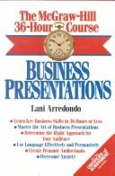 Cover of: The McGraw-Hill 36-hour course: business presentations