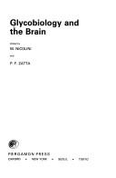 Cover of: Glycobiology and the brain by edited by M. Nicolini and P.F. Zatta.