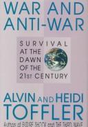 Cover of: War and anti-war by Alvin Toffler
