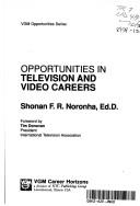 Cover of: Opportunities in television and video careers by Shonan F. R. Noronha