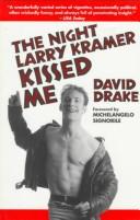 The night Larry Kramer kissed me by Drake, David