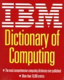 Cover of: IBM dictionary of computing