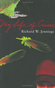 Cover of: My life of crime by Jennings, Richard W.