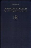 Cover of: Bembaland church: religious and social change in South Central Africa, 1891-1964