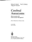 Cover of: Cerebral aneurysms by Robert R. Smith