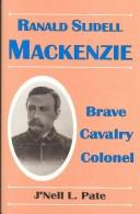 Cover of: Ranald Slidell Mackenzie: brave cavalry colonel
