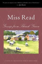 Cover of: Gossip from Thrush Green by Miss Read