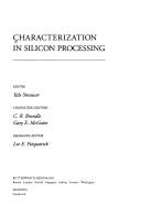 Characterization in silicon processing by Yale Strausser