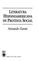 Cover of: Literatura hispanoamericana de protesta social: una poética de la libertad