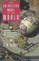 The colonizer's model of the world by James M. Blaut