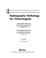 Cover of: Radiographic pathology for technologists