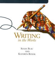 Cover of: Writing in the Works by Susan Blau, Kathryn Burak