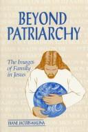 Beyond patriarchy by D. Jacobs-Malina