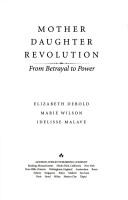 Mother daughter revolution by Elizabeth Debold