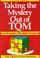 Cover of: Taking the mystery out of TQM