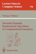 Cover of: Towards dynamic randomized algorithms in computational geometry