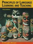 Cover of: Principles of language learning and teaching by H. Douglas Brown