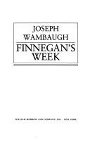 Finnegan's week by Joseph Wambaugh