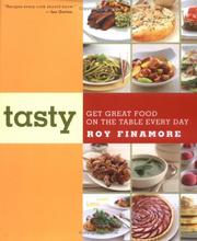 Cover of: Tasty: get great food on the table every day