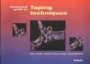 Cover of: Illustrated guide to taping techniques
