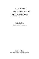 Modern Latin American revolutions by Eric Selbin