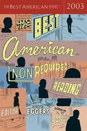 Cover of: The Best American Nonrequired Reading 2003 (The Best American Series (TM)) by 