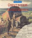 Cover of: Conflict in Europe and the Great Depression: World War I (1914-1940)