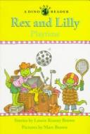Cover of: Rex and Lilly playtime by Laurene Krasny Brown