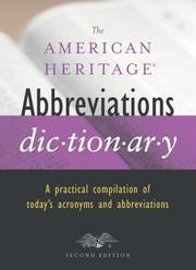 Cover of: The American heritage abbreviations dictionary: a practical compilation of today's acronyms and abbreviations.