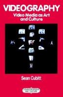 Cover of: Videography: video media as art and culture