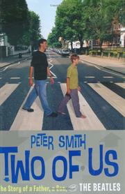 Cover of: Two of Us: The Story of a Father, a Son, and the Beatles by Peter Smith