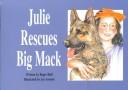 Cover of: Julie rescues Big Mack