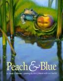 Peach & Blue by Sarah S. Kilborne