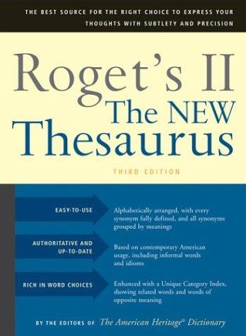 Roget's II The New Thesaurus by Editors of The American Heritage Dictionaries