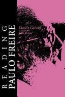 Reading Paulo Freire by Moacir Gadotti