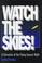 Cover of: Watch the skies!