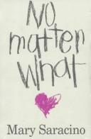 Cover of: No matter what: a novel