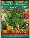 Cover of: Ruth & Skitch Henderson's Christmas in the country by Ruth Henderson