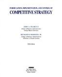 Cover of: Formulation, implementation, and control of competitive strategy by Pearce, John A.