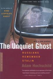 Cover of: The Unquiet Ghost: Russians Remember Stalin