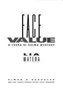 Cover of: Face value by Lia Matera