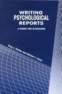 Cover of: Writing psychological reports: a guide for clinicians