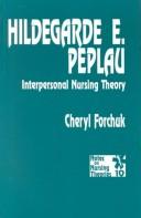 Cover of: Hildegarde E. Peplau by Cheryl Forchuk