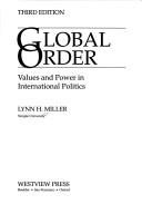 Cover of: Global order by Lynn H. Miller