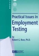 Cover of: Practical issues in employment testing
