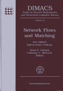 Cover of: Network flows and matching: first DIMACS implementation challenge