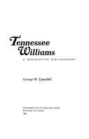 Cover of: Tennessee Williams: a descriptive bibliography