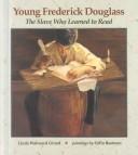 Cover of: Young Frederick Douglass: the slave who learned to read